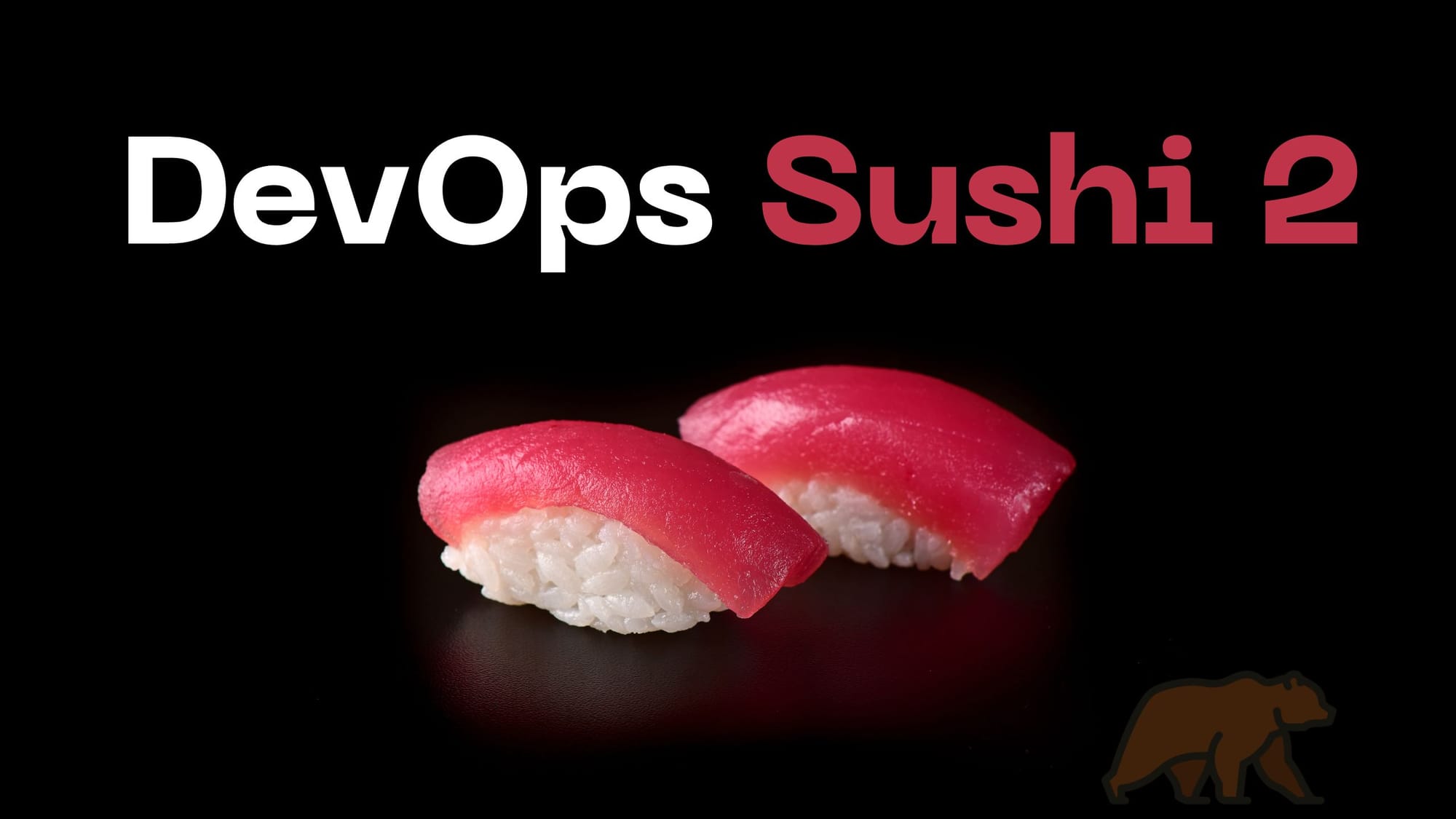 DevOps Sushi 2